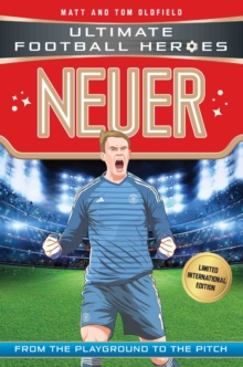 Neuer (Ultimate Football Heroes – Limited International Edition)