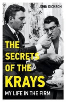 Image for The secrets of the Krays  : my life in the firm