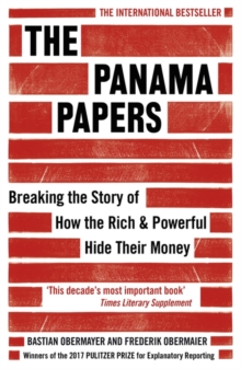 Image for The Panama papers  : breaking the story of how the rich & powerful hide their money