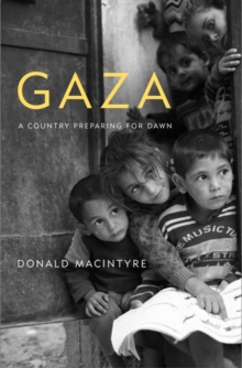 Image for Gaza  : preparing for dawn
