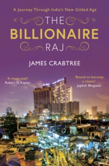 Image for The billionaire Raj  : a journey through India's new gilded age