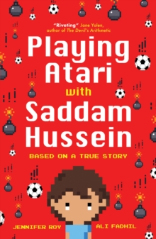 Image for Playing Atari with Saddam Hussein