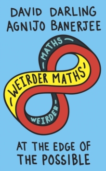 Image for Weirder maths  : at the edge of the possible
