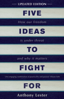 Image for Five Ideas to Fight For : How Our Freedom is Under Threat and Why it Matters