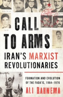 Image for Call to arms  : Iran's Marxist revolutionaries