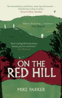 Image for On the red hill  : where four lives fell into place