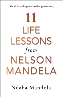 Image for 11 life lessons from Nelson Mandela