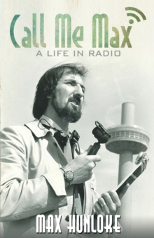 Call Me Max - A Life in Radio