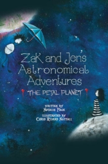 Image for Zak and Jen's Astronomical Adventures: The Petal Planet