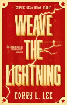 Image for Weave the lightning.