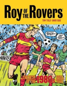 Image for Roy of the Rovers  : the best of the 1980sVolume 2,: Dream team