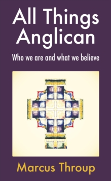 All Things Anglican: Who we are and what we believe