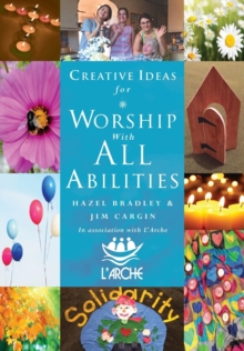 Image for Creative Ideas For Worship With All Abilities