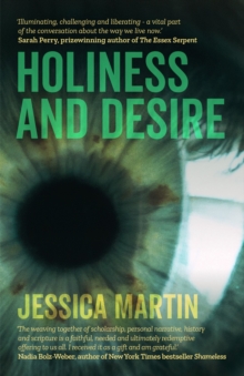Image for Holiness and Desire: What Makes Us Who We Are?