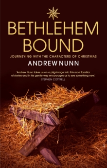 Image for Bethlehem Bound: Journeying to the Manger