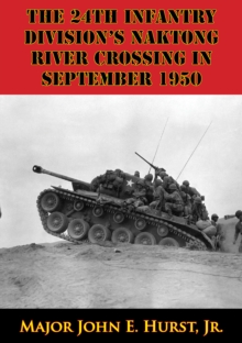 Image for 24th Infantry Division's Naktong River Crossing In September 1950