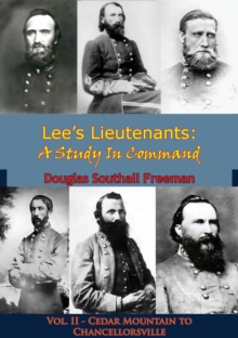 Image for Lee's Lieutenants: A Study In Command