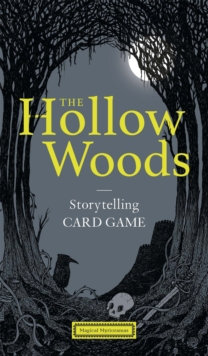 Image for The Hollow Woods : Storytelling Card Game