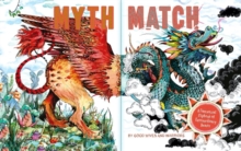 Image for Myth match  : a fantastical flipbook of extraordinary beasts