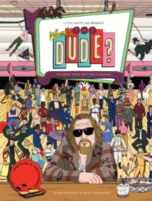 Where’s the Dude?: The Great Movie Spotting Challenge