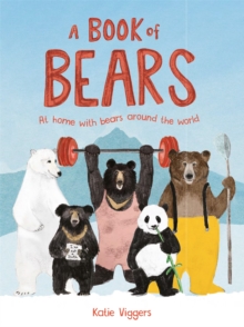 Image for A book of bears  : at home with bears around the world