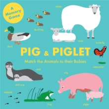 Image for Pig and Piglet : Match the Animals to Their Babies