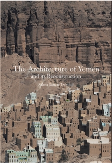 Image for The Architecture of Yemen and Its Reconstruction