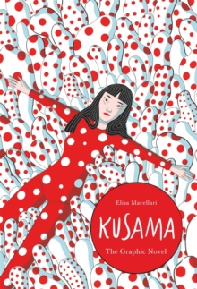 Image for Kusama  : the graphic novel