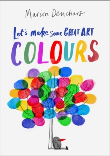 Image for Let's Make Some Great Art: Colours