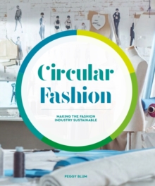 Image for Circular fashion  : making the fashion industry sustainable