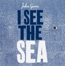 Image for I See the Sea