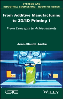 Image for From Additive Manufacturing to 3D/4D Printing 1