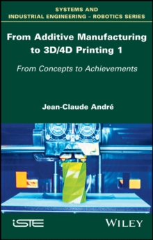 From Additive Manufacturing to 3D/4D Printing 1