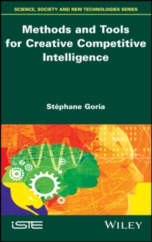 Methods and Tools for Creative Competitive Intelligence