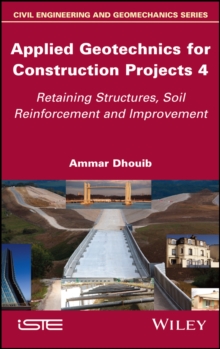 Image for Applied Geotechnics for Construction Projects, Volume 4