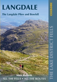 Walking the Lake District Fells – Langdale: The Langdale Pikes and Bowfell