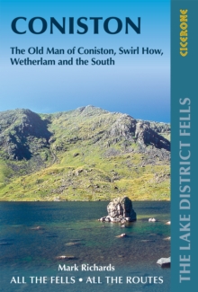 Walking the Lake District Fells – Coniston: The Old Man of Coniston, Swirl How, Wetherlam, Duddon valley and Eskdale