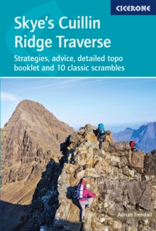 Skye’s Cuillin Ridge Traverse: Strategies, advice, detailed topo booklet and 10 classic scrambles