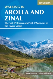Image for Walking in Arolla and Zinal  : walks and short treks in the Val d'Herens and Val d'Annivers in the Swiss Valais