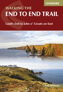 Walking the End to End Trail: Land’s End to John o’ Groats on foot