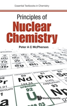 Image for Principles Of Nuclear Chemistry