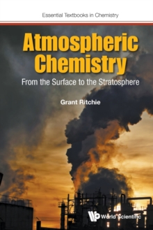 Image for Atmospheric Chemistry: From The Surface To The Stratosphere