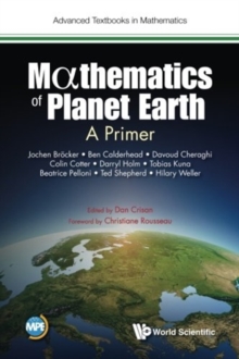 Mathematics Of Planet Earth: A Primer