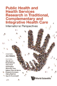 Image for Public health and health services research in traditional complementary and integrative health care: international perspectives