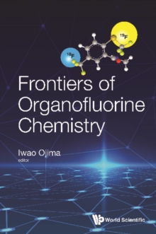 Image for Frontiers of Organofluorine Chemistry