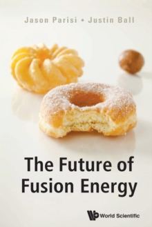 Image for Future Of Fusion Energy, The