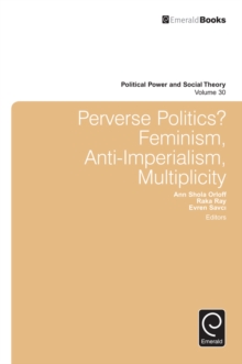 Image for Perverse politics?  : feminism, anti-imperialism, multiplicity