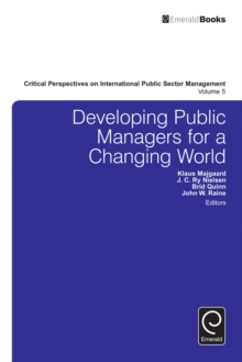 Image for Developing public managers for a changing world
