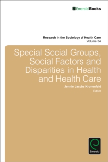 Special Social Groups, Social Factors and Disparities in Health and Health Care