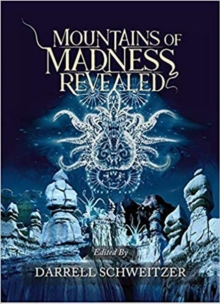 Mountains of Madness Revealed